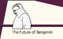 The Future of Benjamin