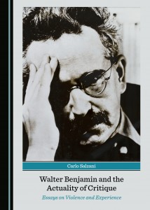 Walter Benjamin and the Actuality of Critique_Front Cover.jpg